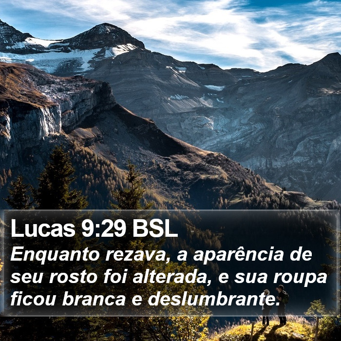Lucas 9:29 BSL Bible Study