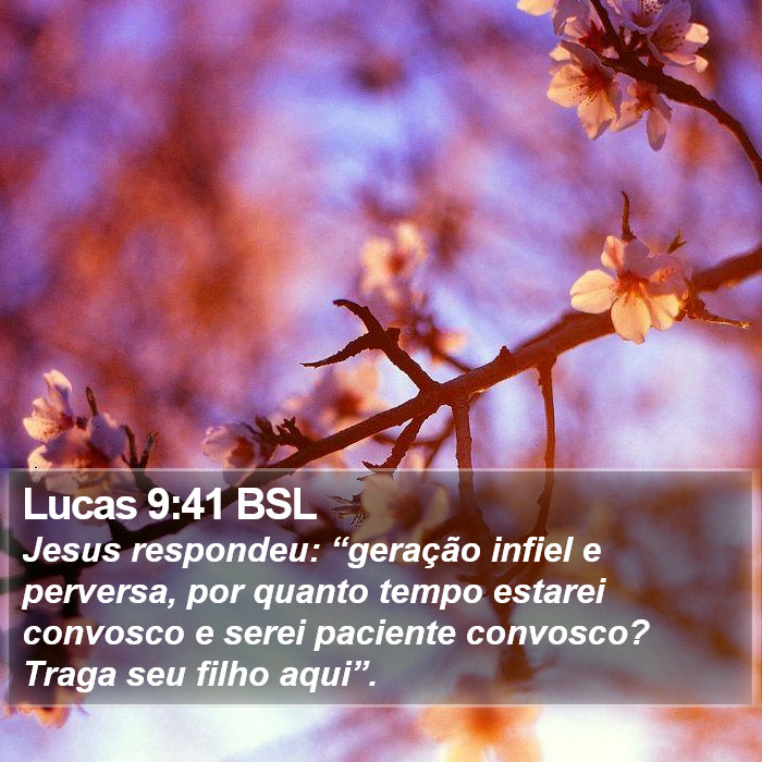 Lucas 9:41 BSL Bible Study