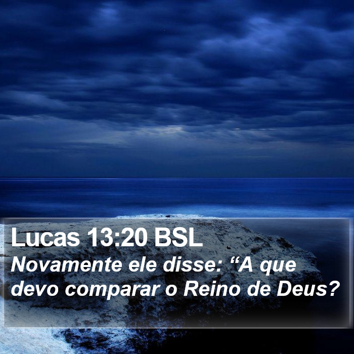 Lucas 13:20 BSL Bible Study