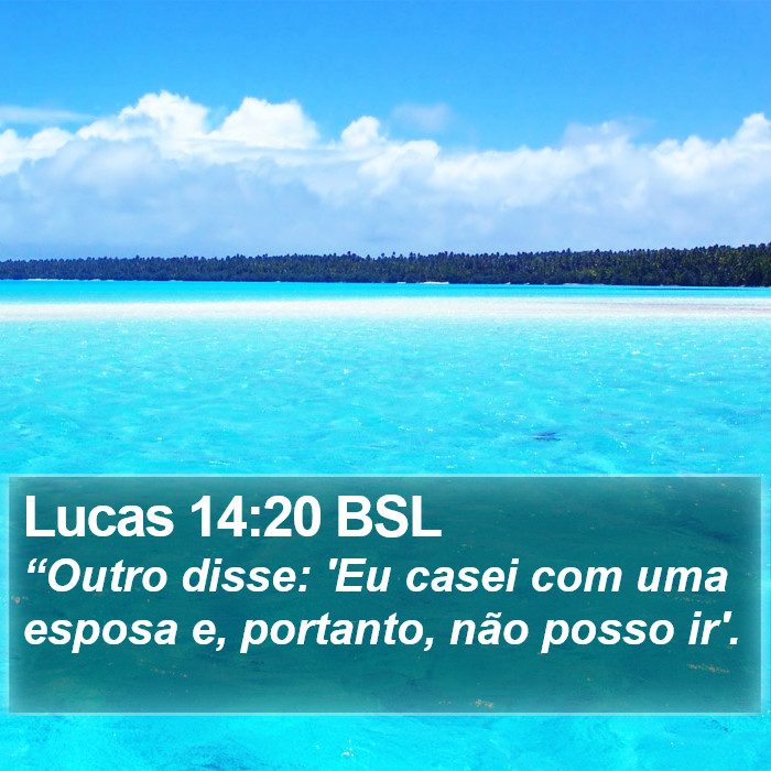 Lucas 14:20 BSL Bible Study