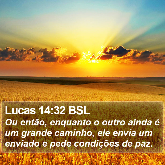 Lucas 14:32 BSL Bible Study