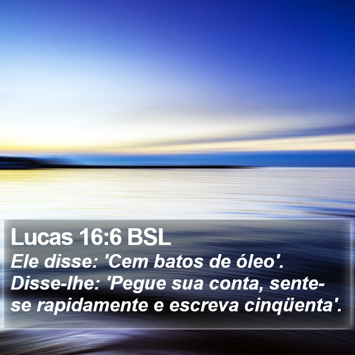 Lucas 16:6 BSL Bible Study