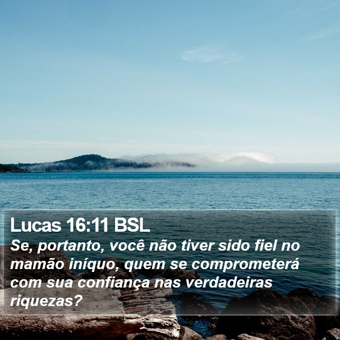 Lucas 16:11 BSL Bible Study