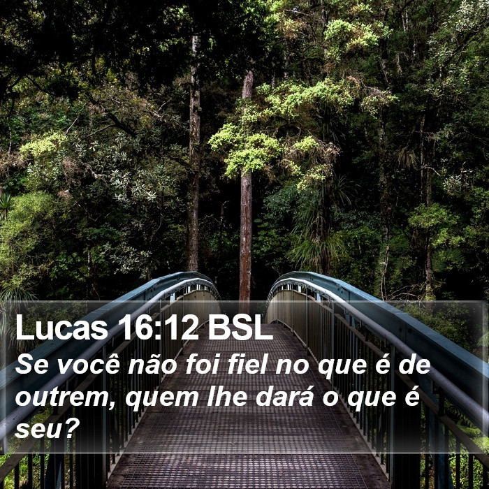 Lucas 16:12 BSL Bible Study