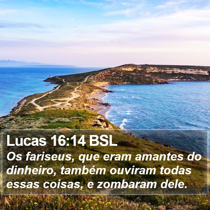 Lucas 16:14 BSL Bible Study