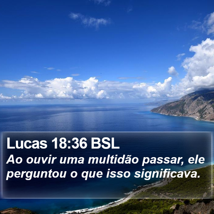 Lucas 18:36 BSL Bible Study