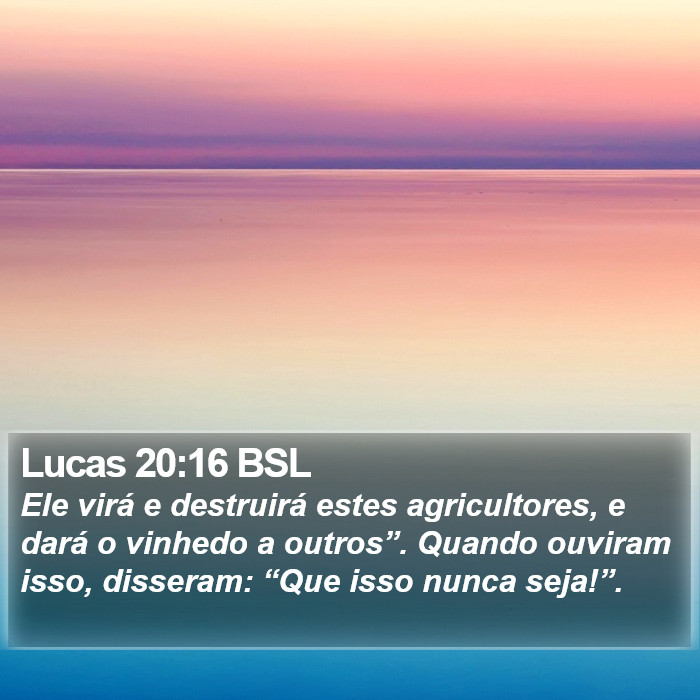 Lucas 20:16 BSL Bible Study