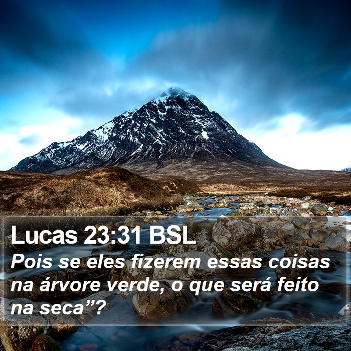 Lucas 23:31 BSL Bible Study