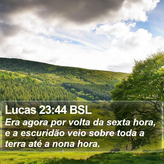 Lucas 23:44 BSL Bible Study