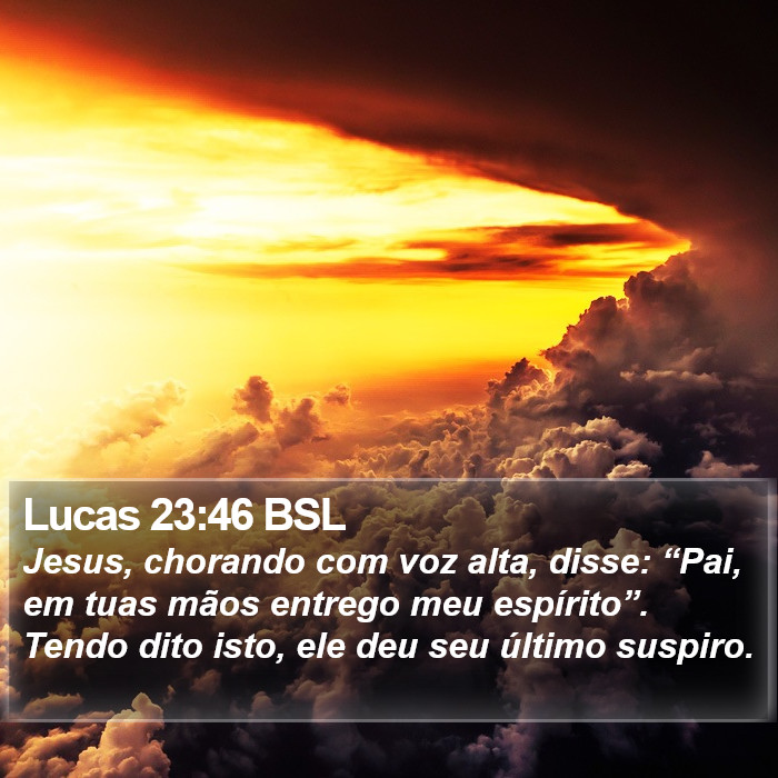 Lucas 23:46 BSL Bible Study