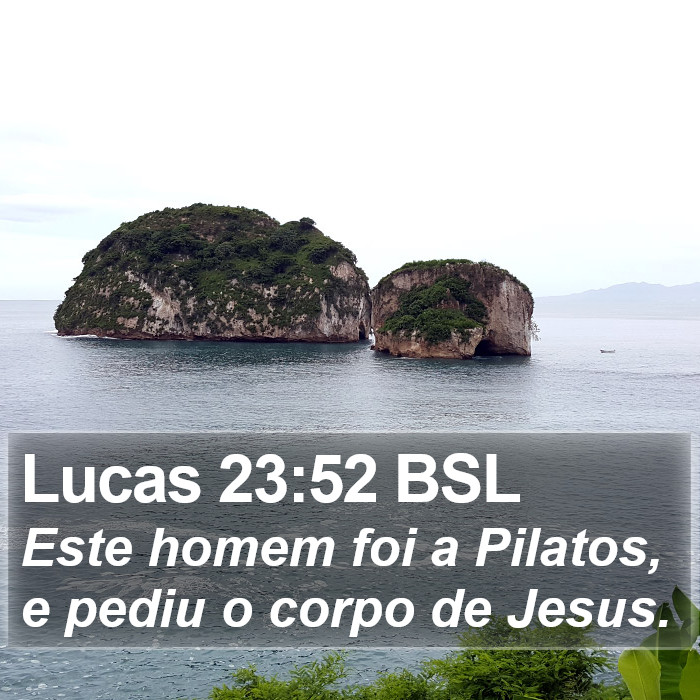 Lucas 23:52 BSL Bible Study