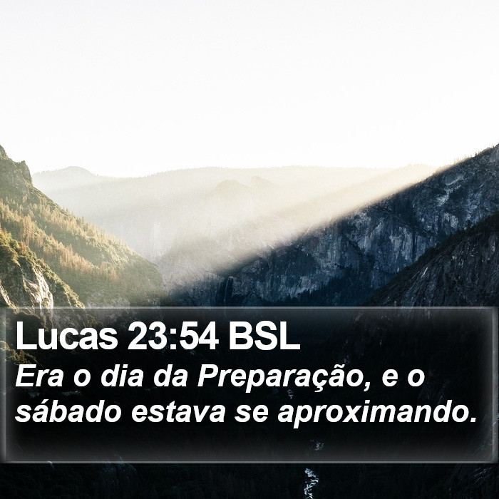 Lucas 23:54 BSL Bible Study