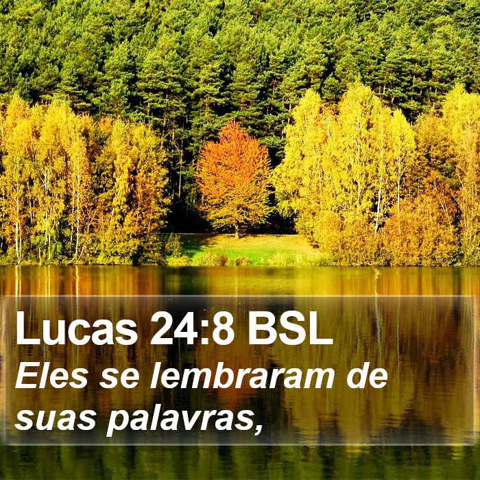 Lucas 24:8 BSL Bible Study