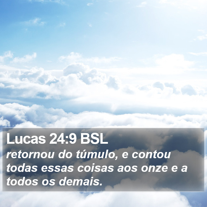 Lucas 24:9 BSL Bible Study