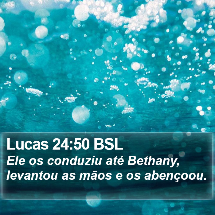 Lucas 24:50 BSL Bible Study