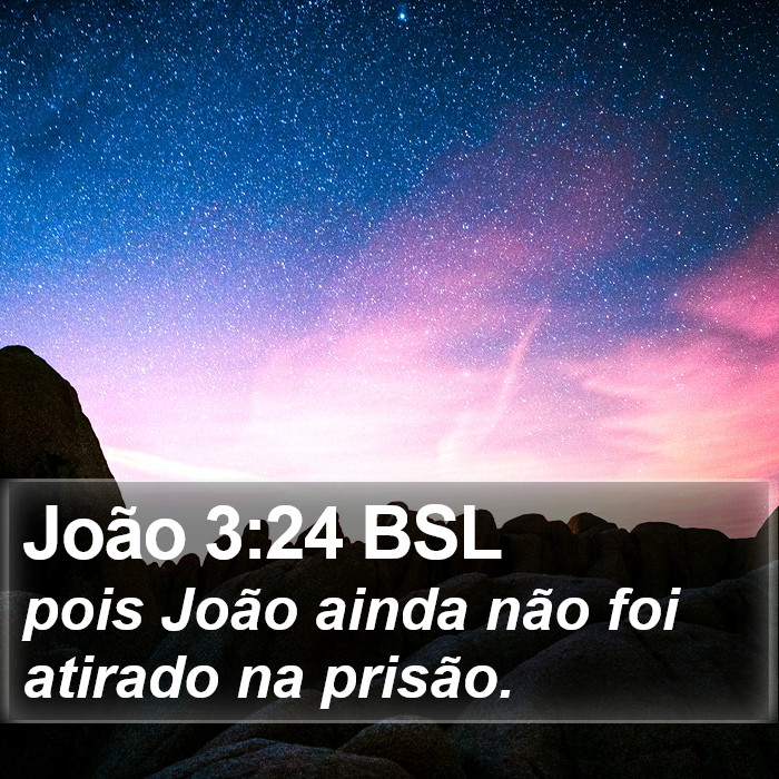 João 3:24 BSL Bible Study