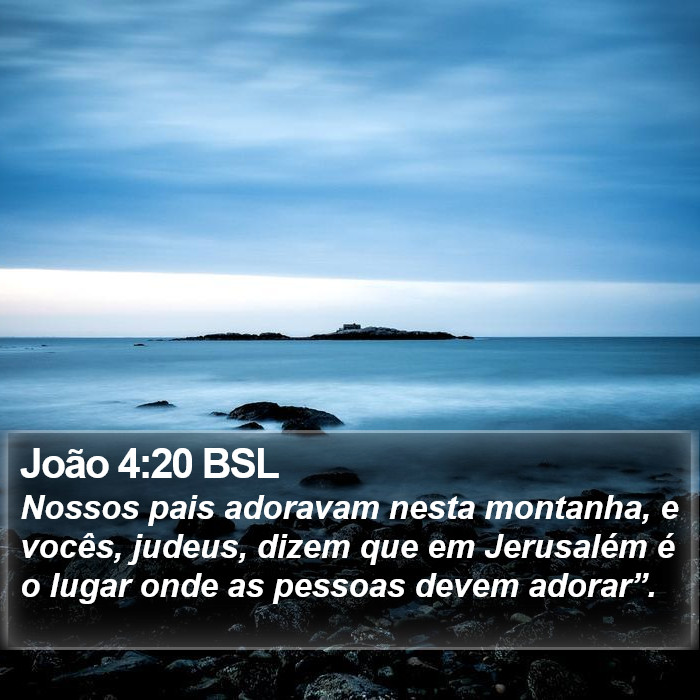 João 4:20 BSL Bible Study