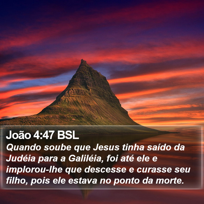 João 4:47 BSL Bible Study