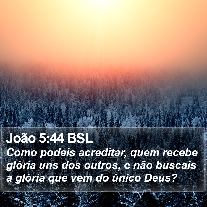 João 5:44 BSL Bible Study