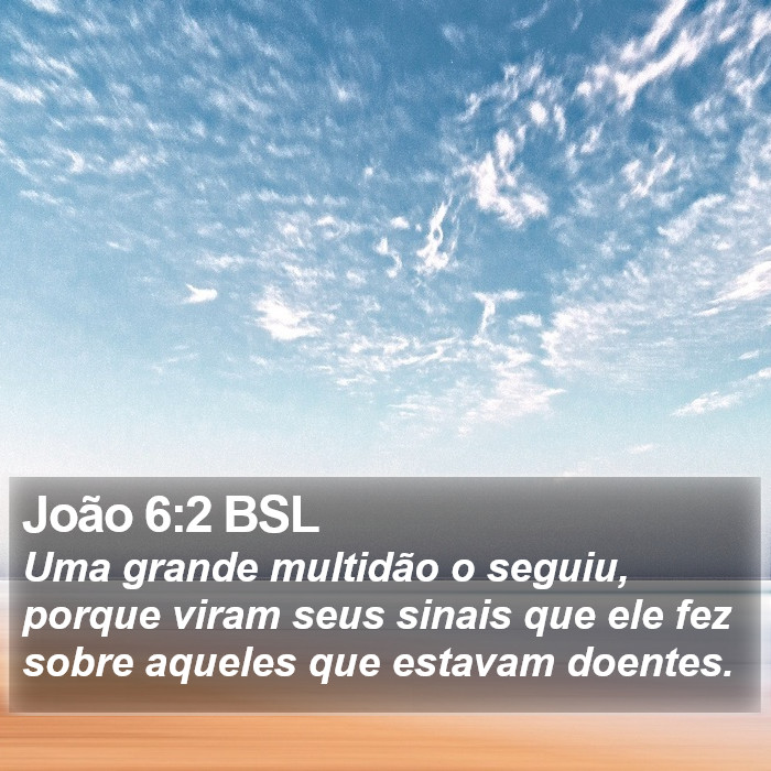 João 6:2 BSL Bible Study