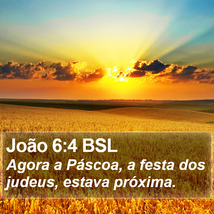 João 6:4 BSL Bible Study