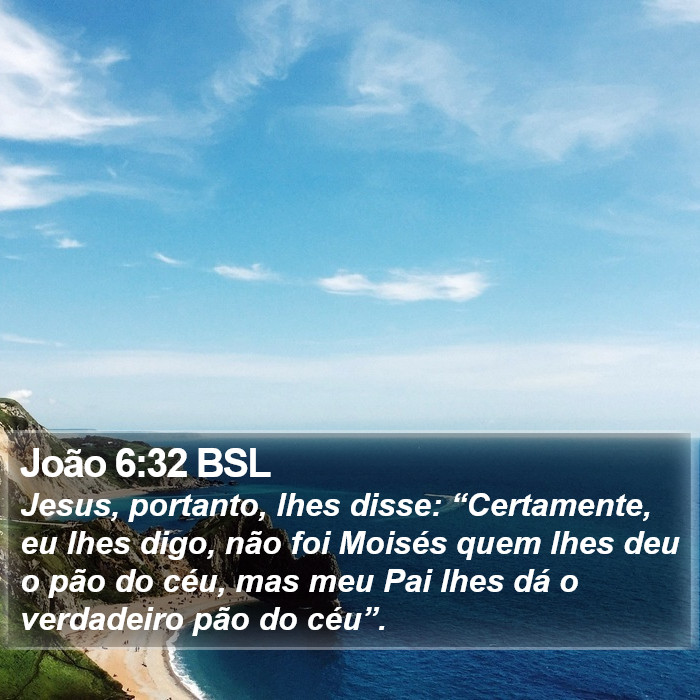 João 6:32 BSL Bible Study