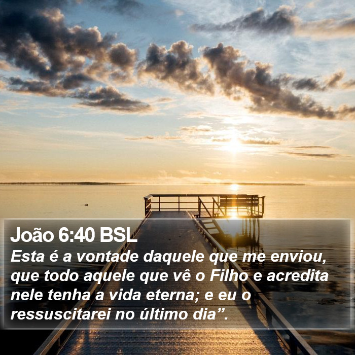 João 6:40 BSL Bible Study