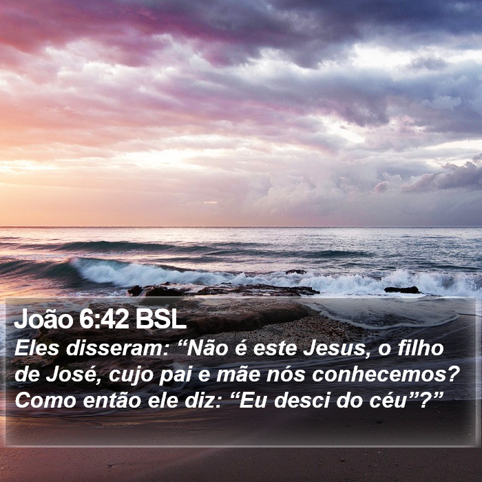 João 6:42 BSL Bible Study