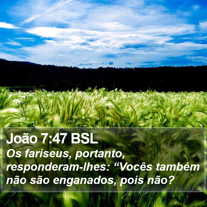 João 7:47 BSL Bible Study