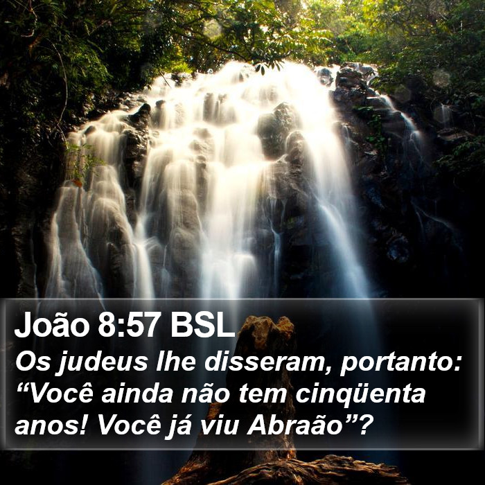 João 8:57 BSL Bible Study