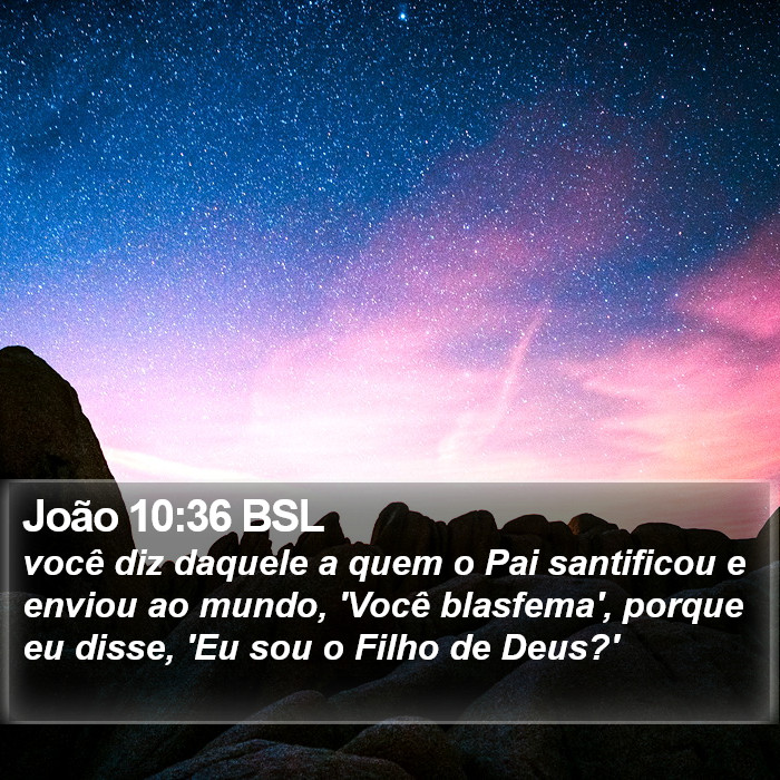 João 10:36 BSL Bible Study