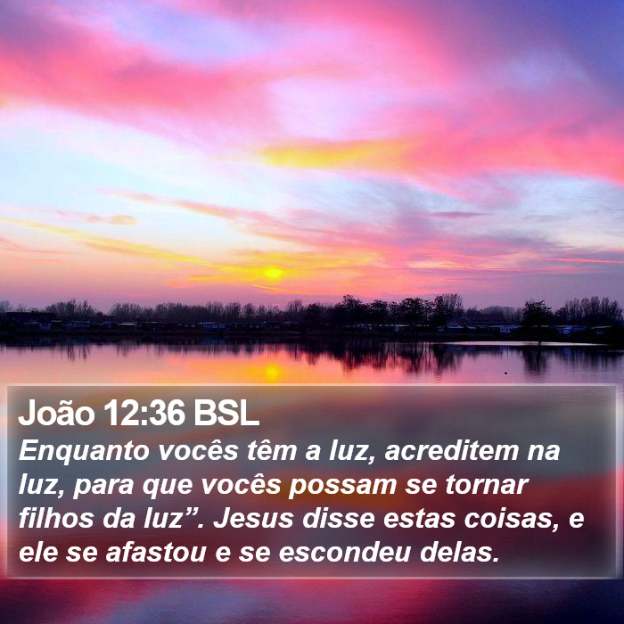 João 12:36 BSL Bible Study