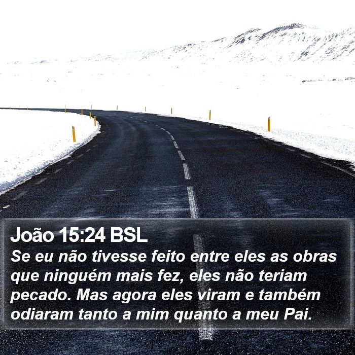 João 15:24 BSL Bible Study