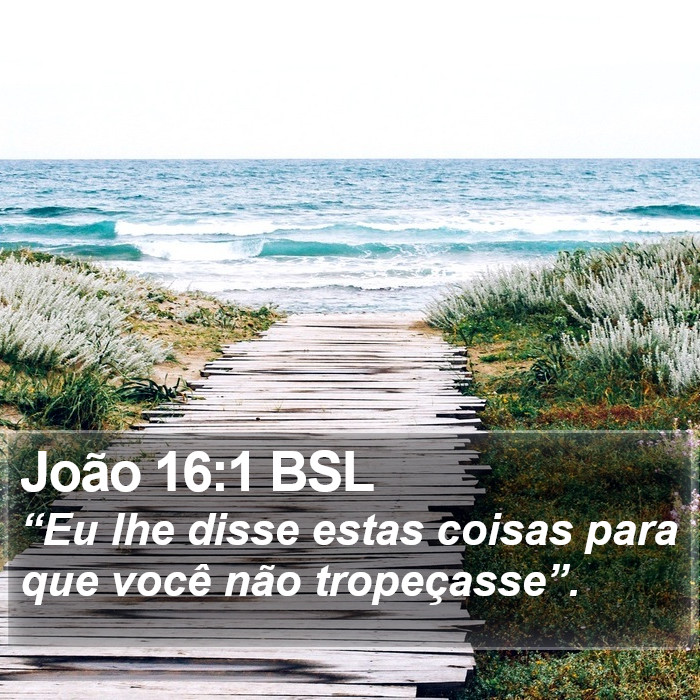 João 16:1 BSL Bible Study