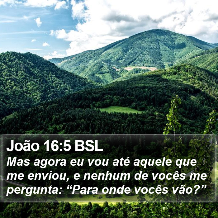 João 16:5 BSL Bible Study