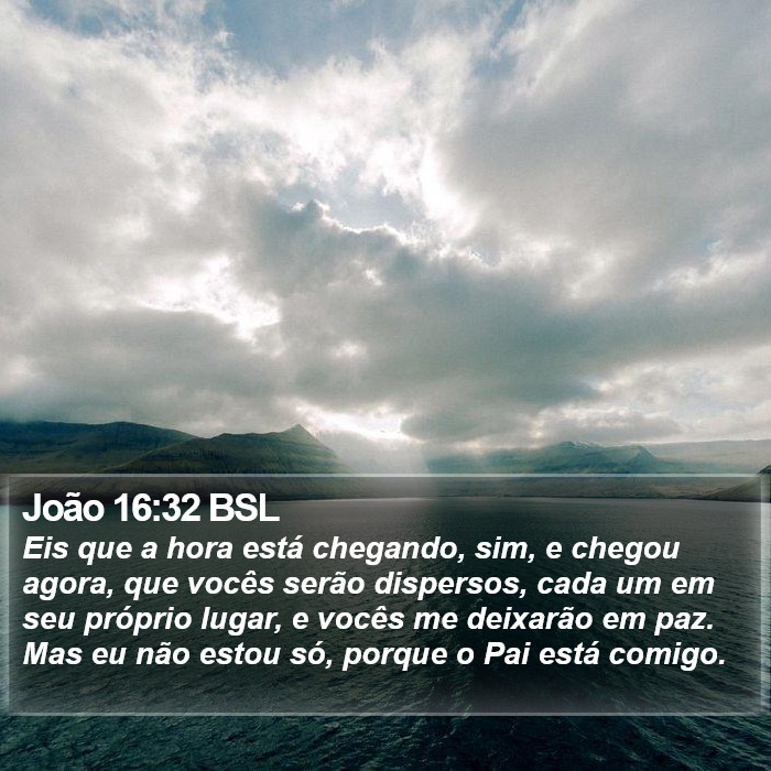 João 16:32 BSL Bible Study
