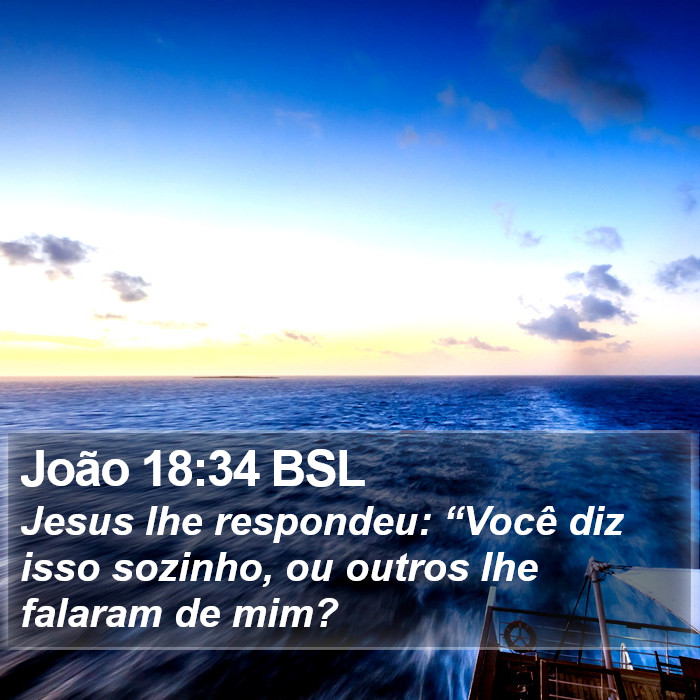 João 18:34 BSL Bible Study
