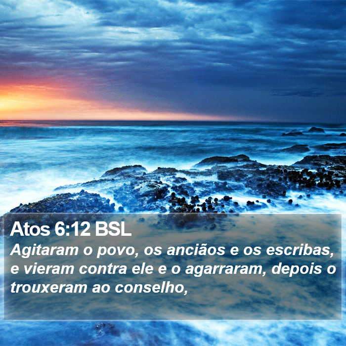 Atos 6:12 BSL Bible Study