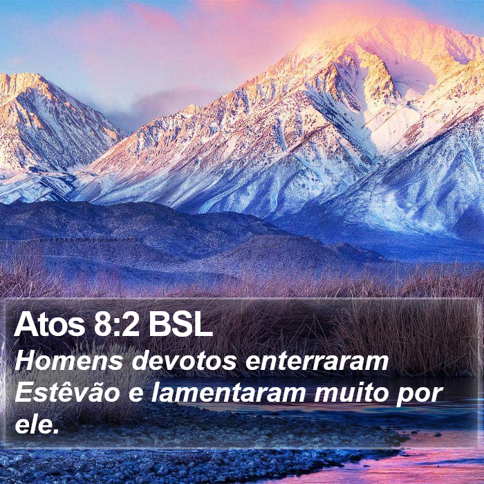 Atos 8:2 BSL Bible Study