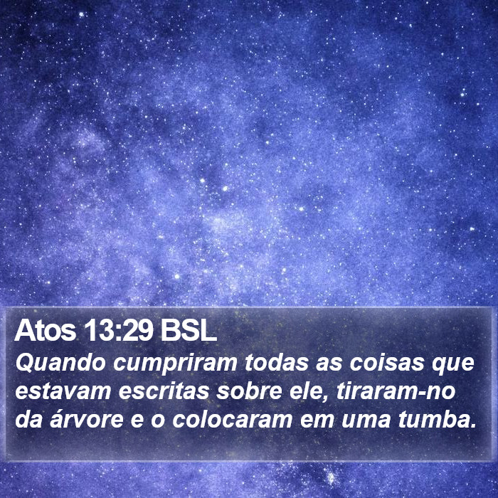 Atos 13:29 BSL Bible Study