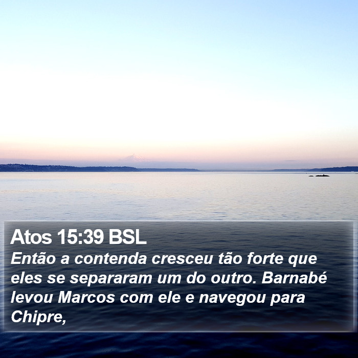 Atos 15:39 BSL Bible Study