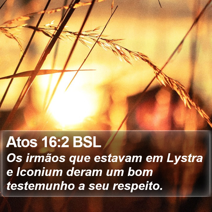 Atos 16:2 BSL Bible Study