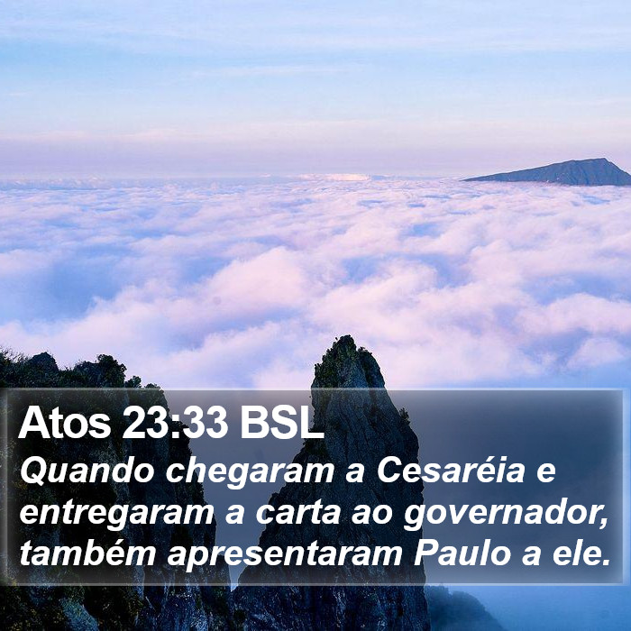 Atos 23:33 BSL Bible Study