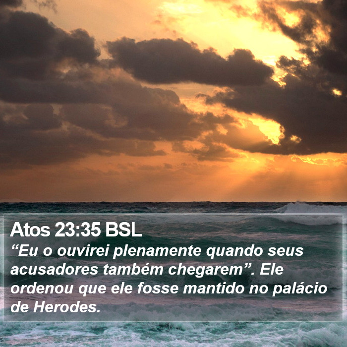 Atos 23:35 BSL Bible Study