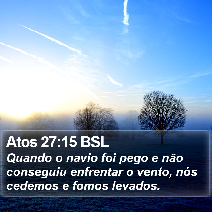 Atos 27:15 BSL Bible Study