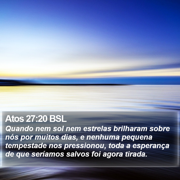 Atos 27:20 BSL Bible Study