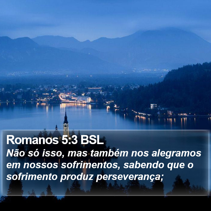 Romanos 5:3 BSL Bible Study