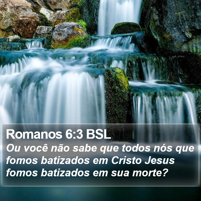 Romanos 6:3 BSL Bible Study