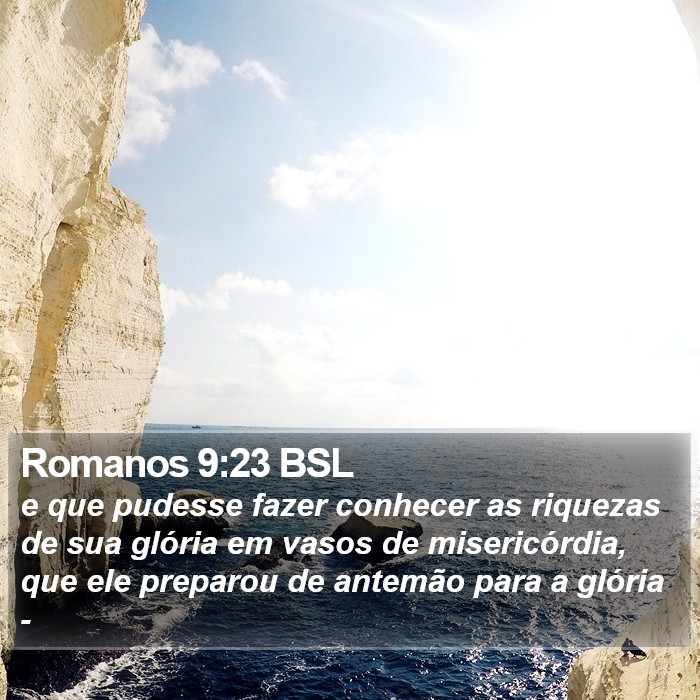 Romanos 9:23 BSL Bible Study