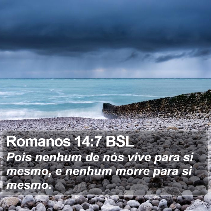 Romanos 14:7 BSL Bible Study